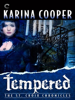 cover image of Tempered: Book Four of The St. Croix Chronicles